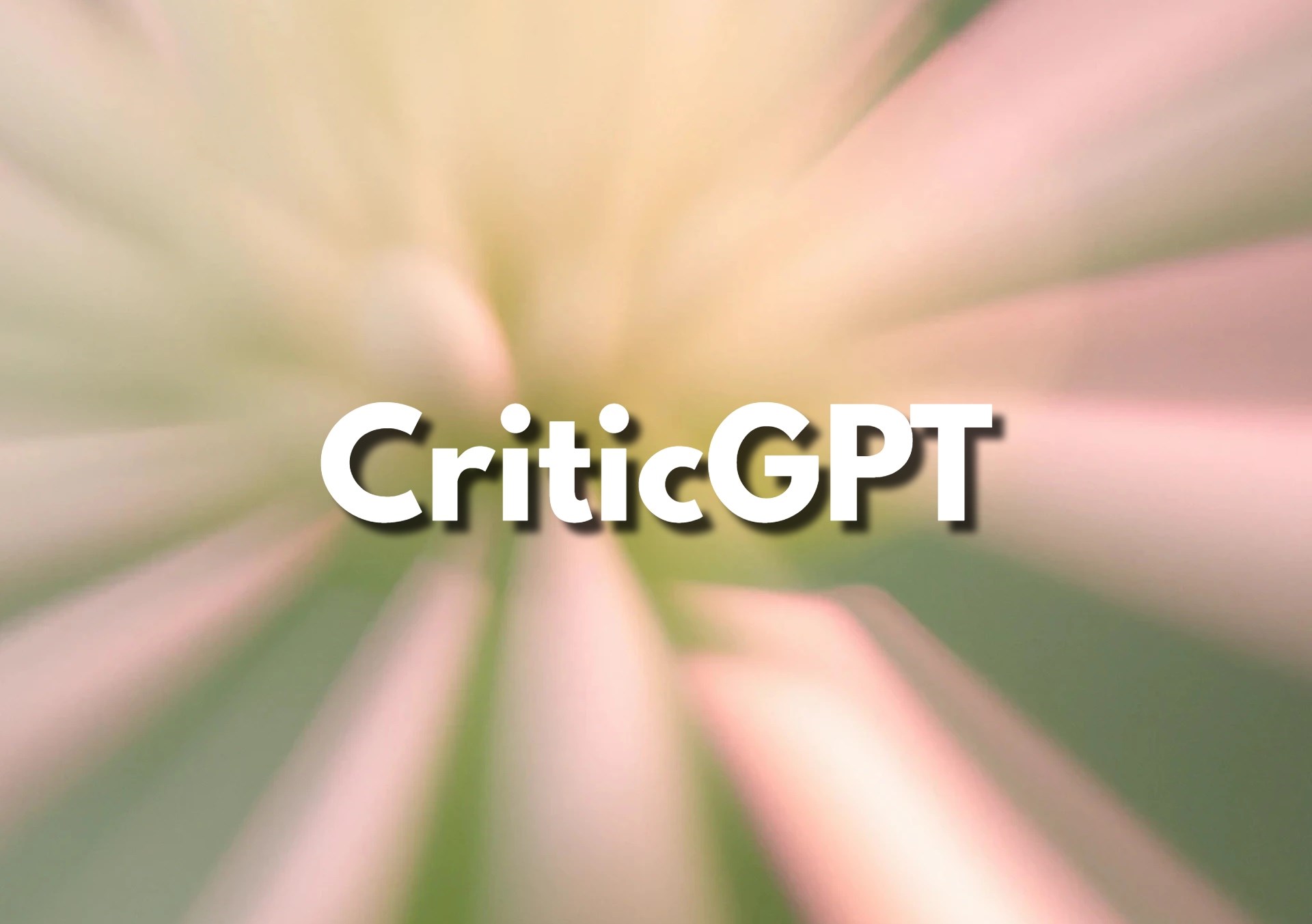 OpenAI’dan CriticGPT: GPT-4’ün hatalarını GPT-4 bulacak