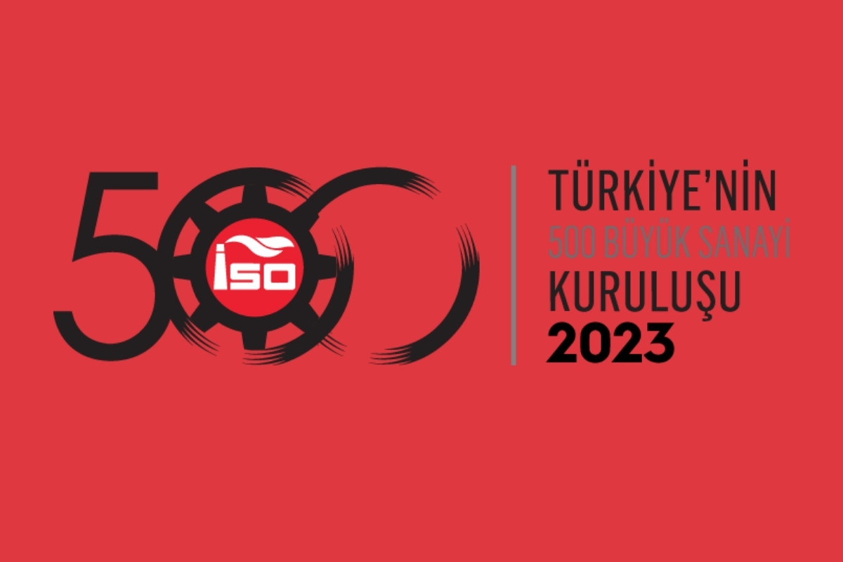 Türkiye’nin 500 Büyük Sanayi Kuruluşu belli oldu